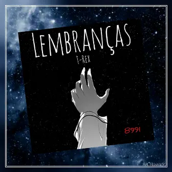 Lembranças by T-Rex