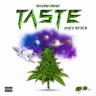 Taste (spanish remix) by Maty Style