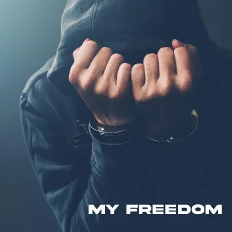 My Freedom by Joe Get It