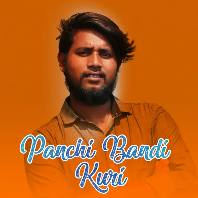 Panchi Bandi Kuri