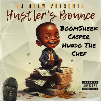 Hustlers Bounce by DJ Drew