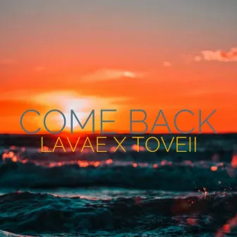 Come back by LaVae