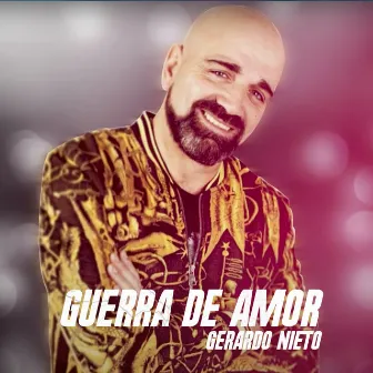 Guerra de Amor by Gerardo Nieto