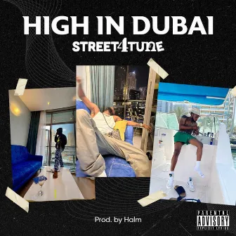 High In Dubai by Street4tune