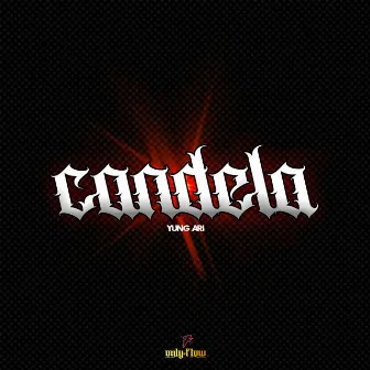 Candela by Yung Ari