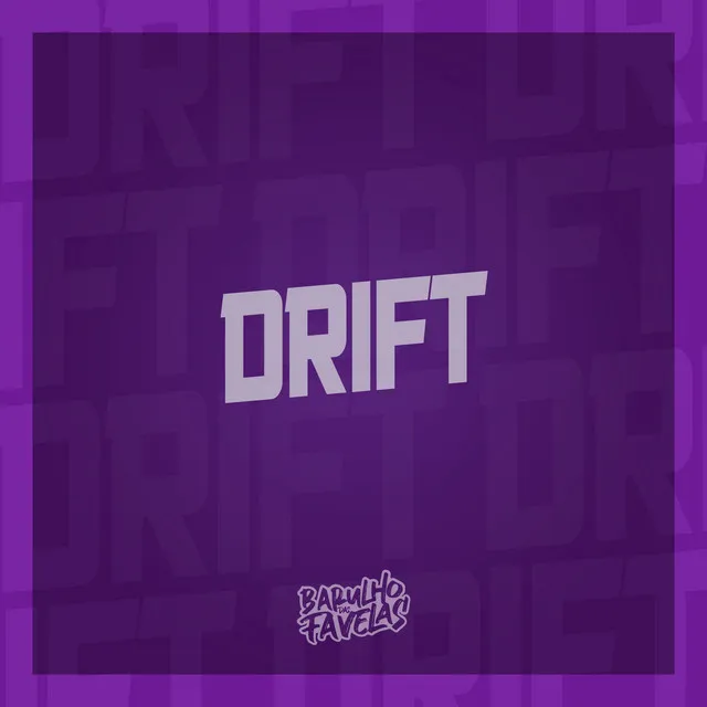 Drift