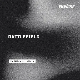 Battlefield (Radio Edit) by Ev Wilde