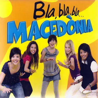 Bla, bla, bla... by Macedònia