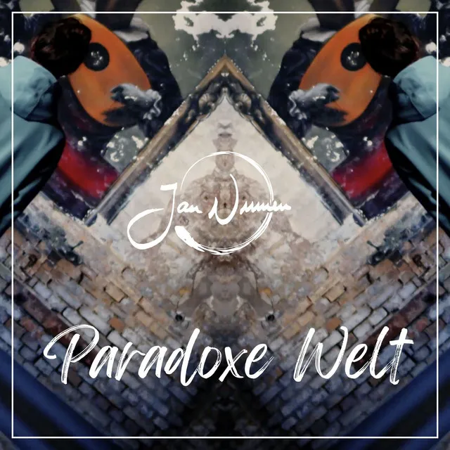 Paradoxe Welt