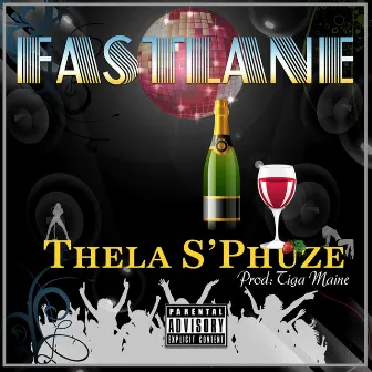 Thela S'Phuze by Fastlane