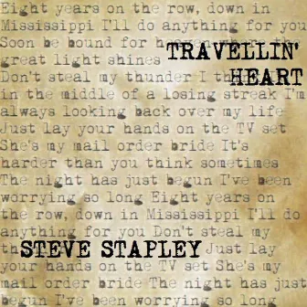 Travellin' Heart by Steve Stapley