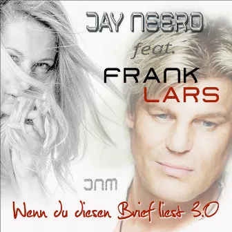 Wenn du diesen Brief liest 3.0 by Jay Neero