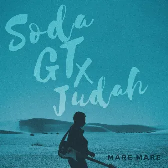 Mare Mare by Soda GT