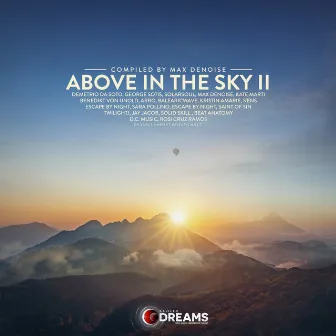 Above in the Sky Part.II (Compiled by Max Denoise) by Max Denoise