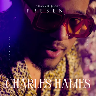 CHARLES HAMES by Chanzie Jones