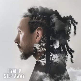 Step Away by Fyah P