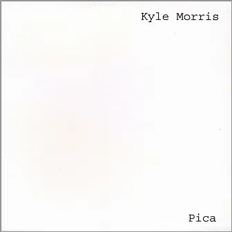 Pica by Kyle Morris