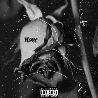 TOXIC by M3 RAH