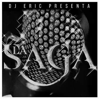 Dj Eric Presenta la Saga by DJ Eric