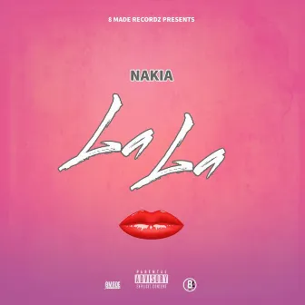 Lala by Nakia