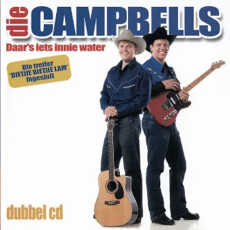 Daar's iets innie water by Die Campbells