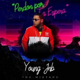 Perdon Por la Espera by Young Jnb