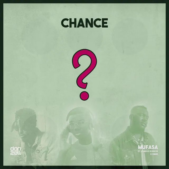 Chance (feat. Famous Bobson & Omar)