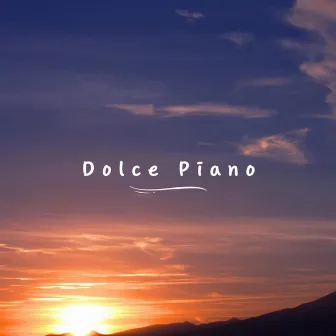 Dolce Piano by Joe Hume