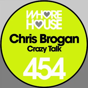 Crazy Talk by Chris Brogan