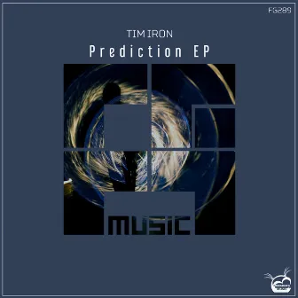 Prediction EP by Tim Iron