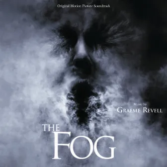 The Fog (Original Motion Picture Soundtrack) by Graeme Revell