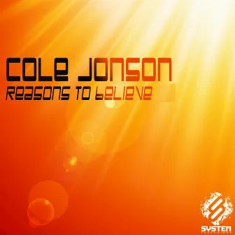 Reasons to Believe by Cole Jonson