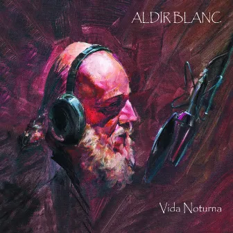 Vida Noturna by Aldir Blanc