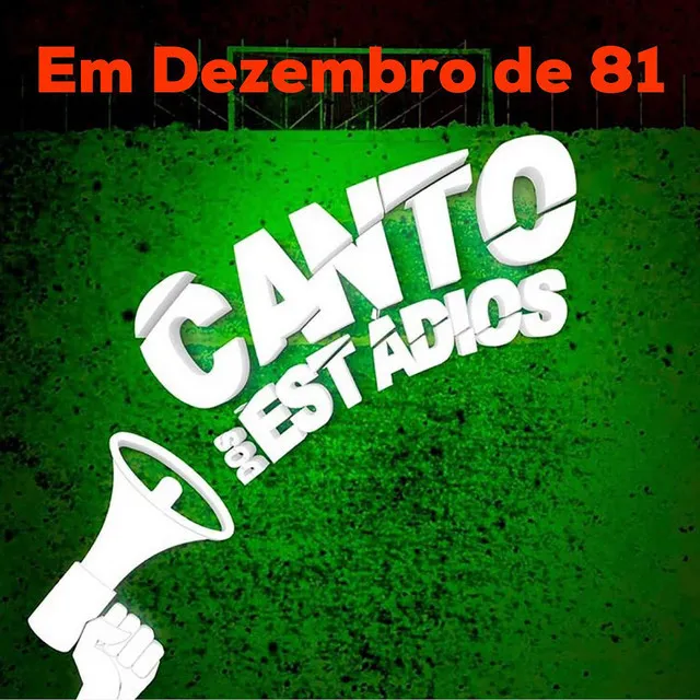 Em Dezembro de 81