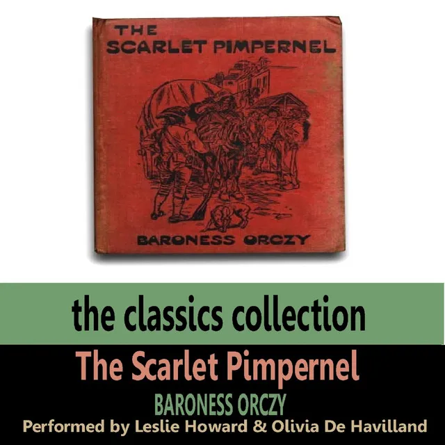 The Scarlet Pimpernel by Baroness Orczy