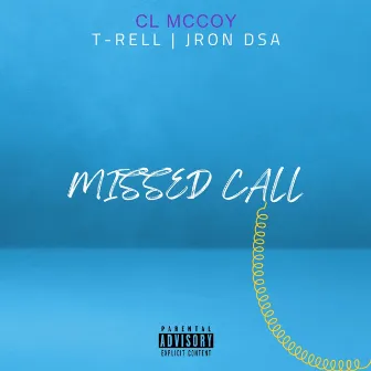 Missed Call by CL McCoy