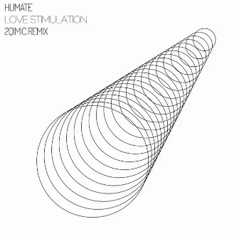 Love Stimulation (2Qimic Remix) by Humate