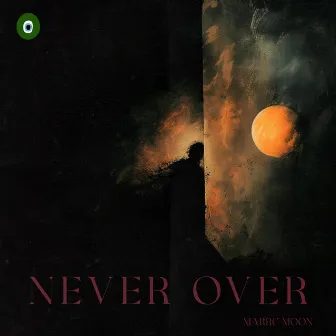 Never Over by Marc Moon