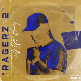 Ragerz 2 by DJ Get Bizzy