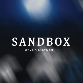 Sandbox by Wavy