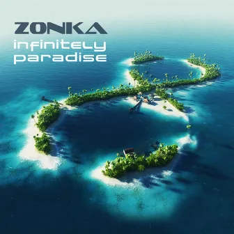 Infinitely Paradise by Zonka