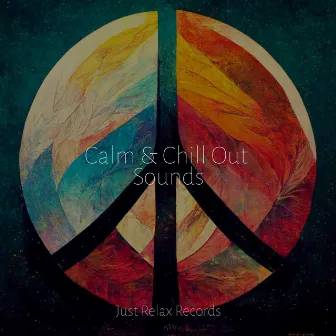 Calm & Chill Out Sounds by Ambient