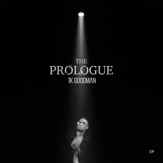 The Prologue by TK Goodman