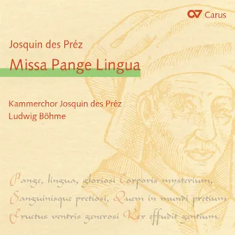 Josquin Desprez: Missa Pange Lingua by Kammerchor Josquin des Préz