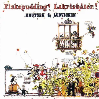 Fiskepudding! Lakrisbåter! by Knutsen & Ludvigsen