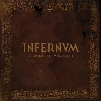 Infernum by Claver Gold