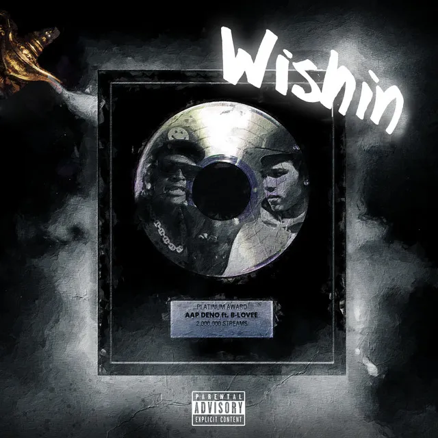 Wishin (feat. B-Lovee)