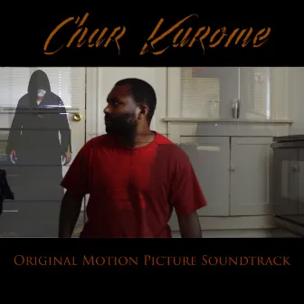 Char Karome (Original Motion Picture Soundtrack) by Damian Redd