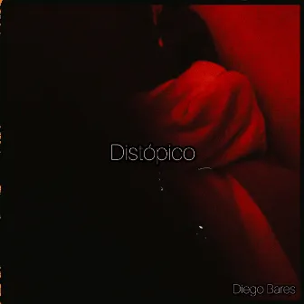 Distópico by Diego Bares