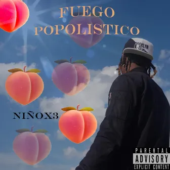 Fuego Popolistico by ElniñoX3